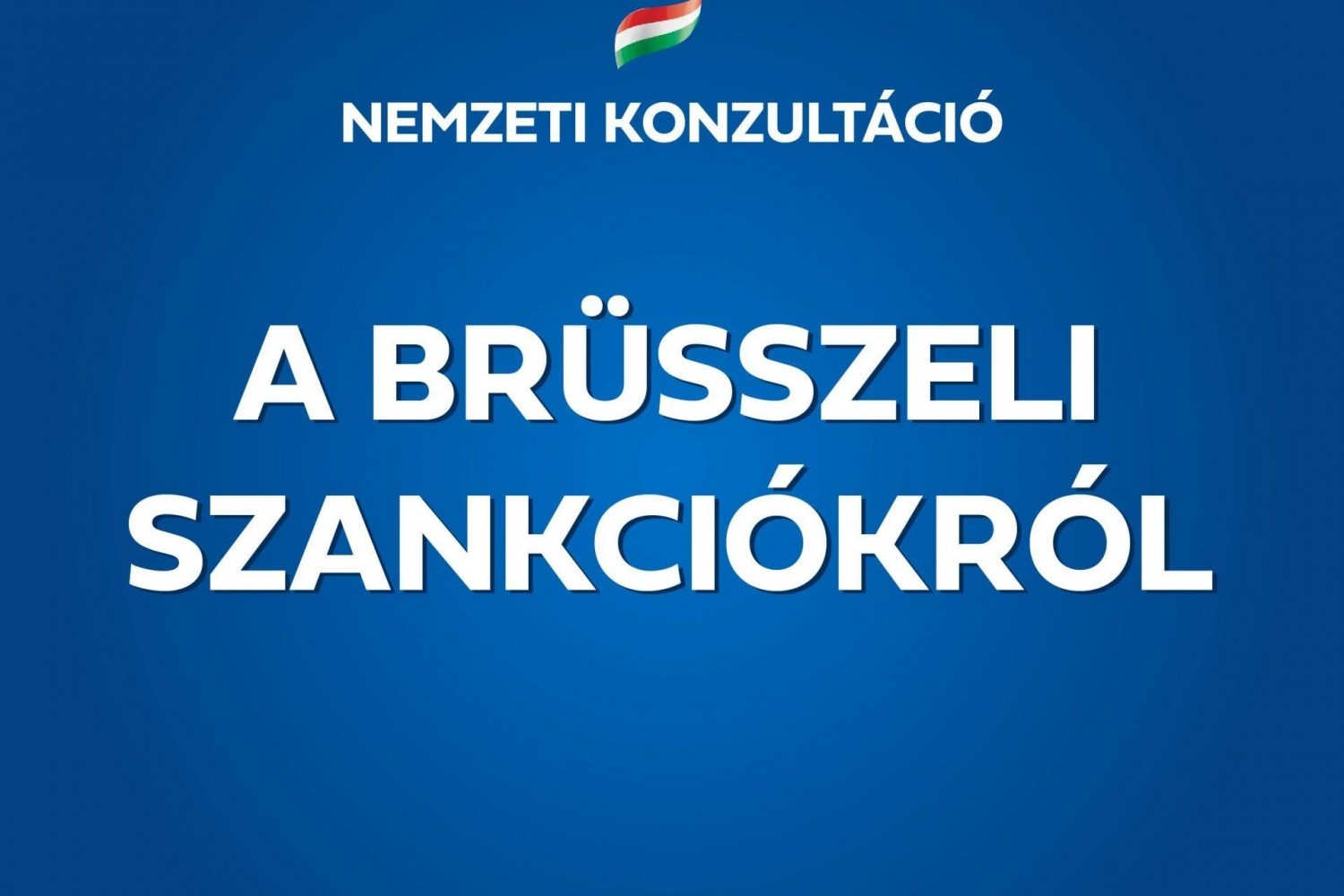 Megvannak a nemzeti konzultáció eredményei: a magyarok 97 százaléka elutasítja a brüsszeli szankciókat